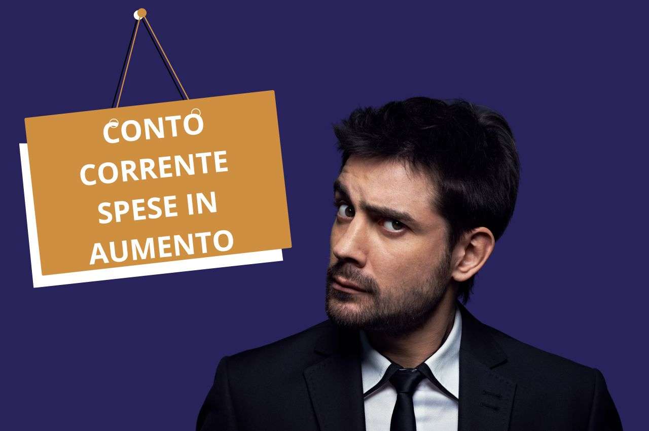 Conti correnti con costi in aumento